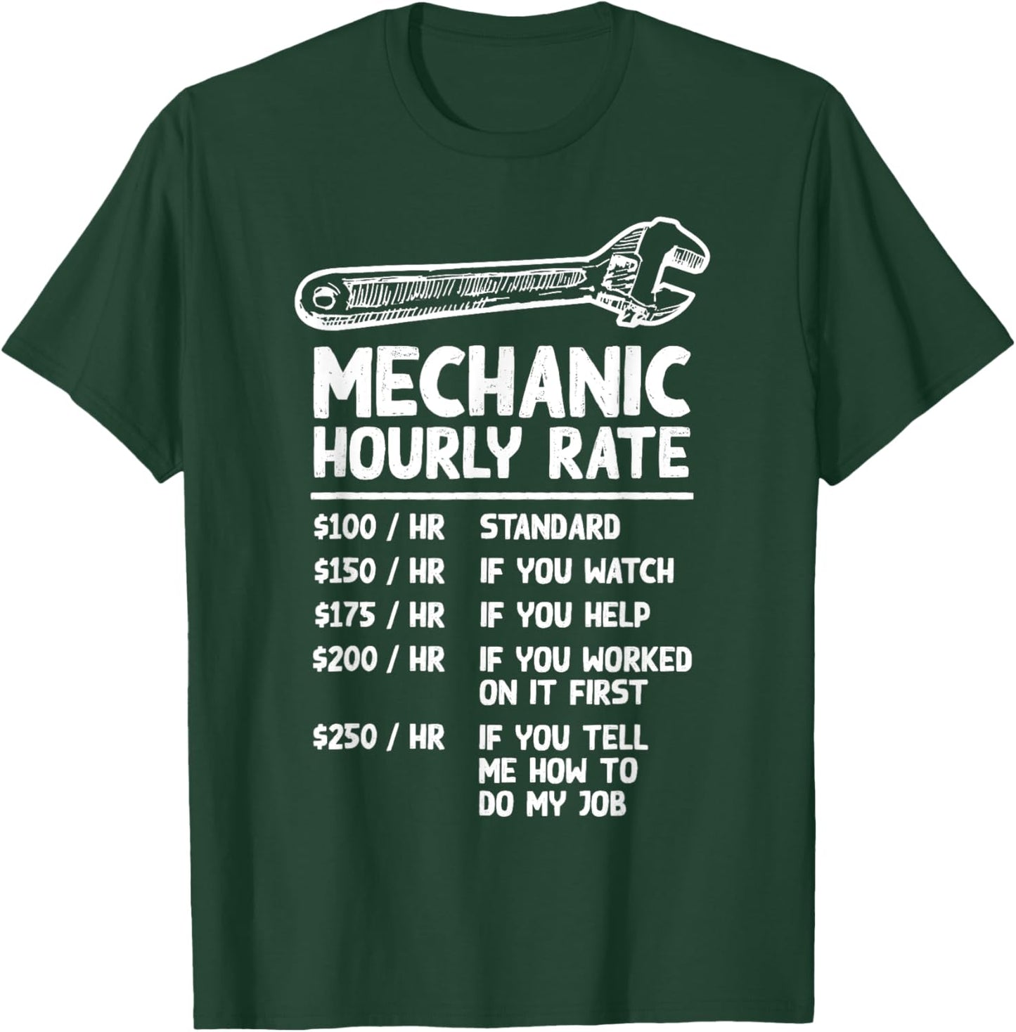 Mechanic Hourly Rate Funny Car Motorcycle Labor Gift T-Shirt - T-Shirt | Forest