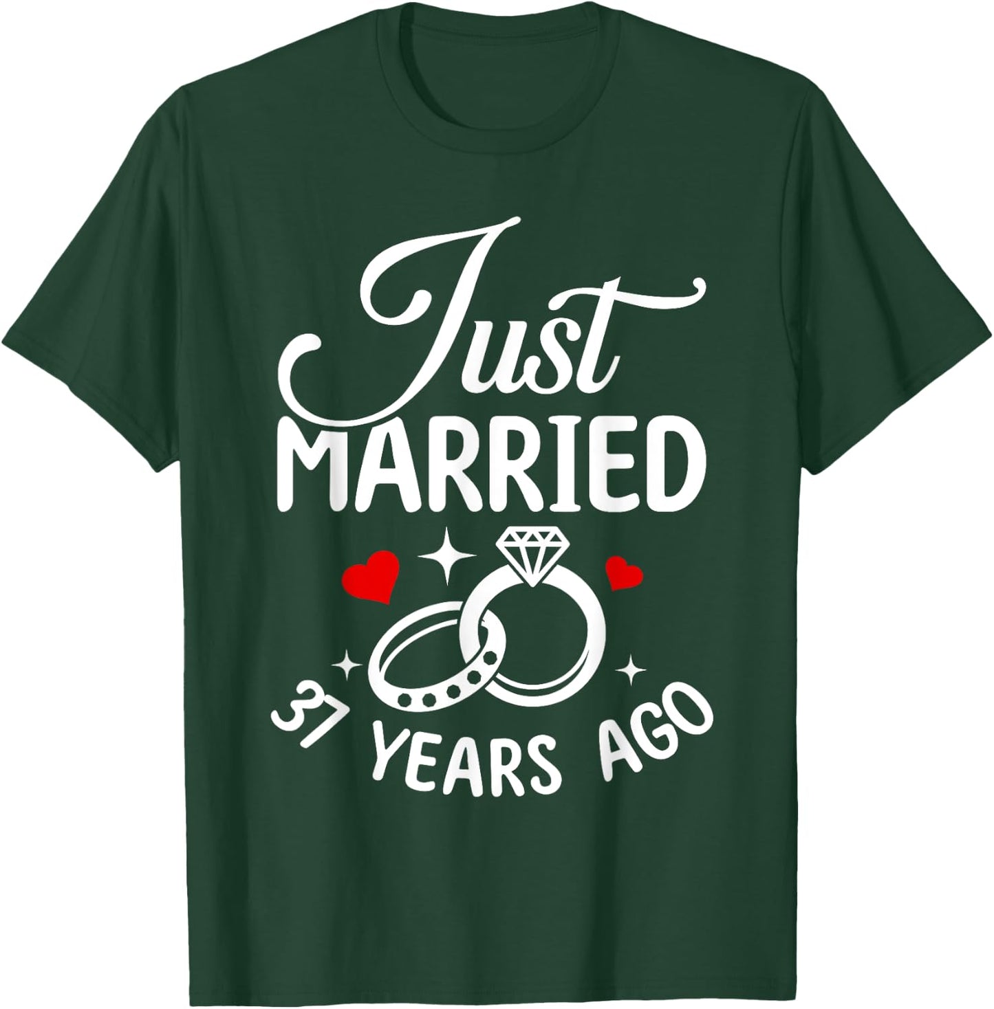 Just Married 37 Years Ago 37th Wedding Anniversary Marriage T-Shirt - T-Shirt | Forest