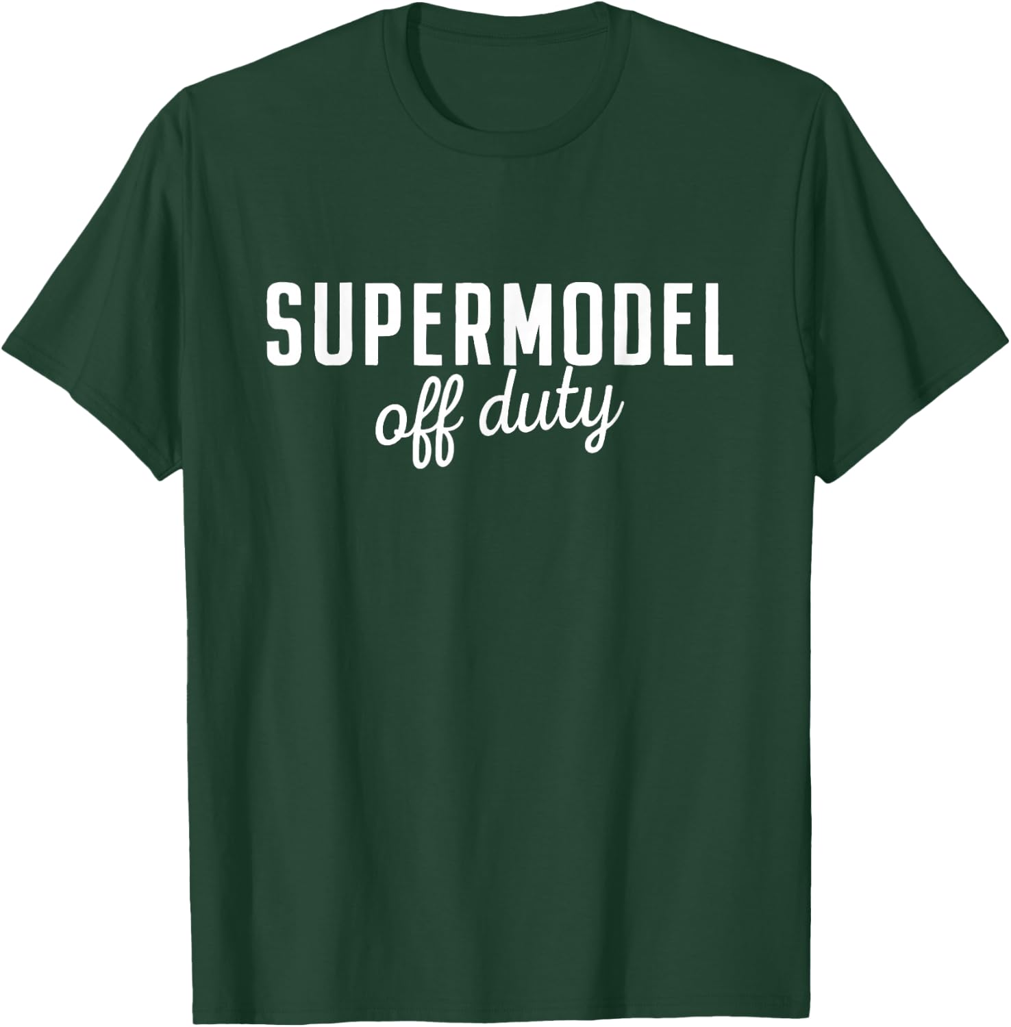 Supermodel Off Duty Civilian Super Model Costume Disguise T-Shirt - T-Shirt | Forest