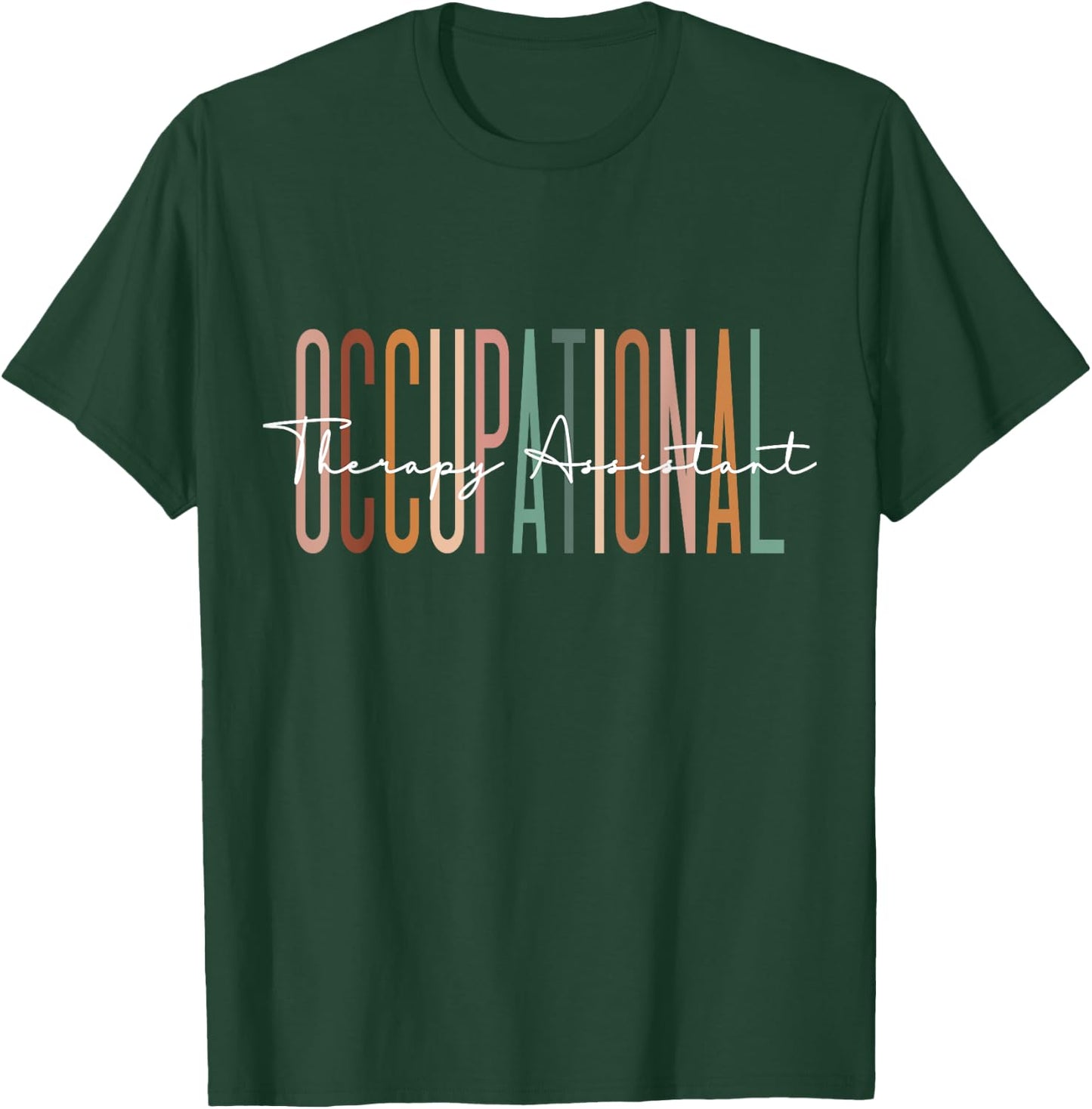Occupational Therapy Assistant OTA Black Classic Fit Short Sleeve , -Adults, Small T-Shirt - T-Shirt | Forest