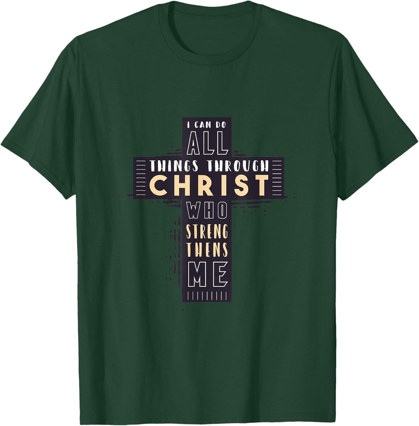 Faith Cross Gift Phil Philippians 4:13 I Can Do All Things T-Shirt - T-Shirt | Forest