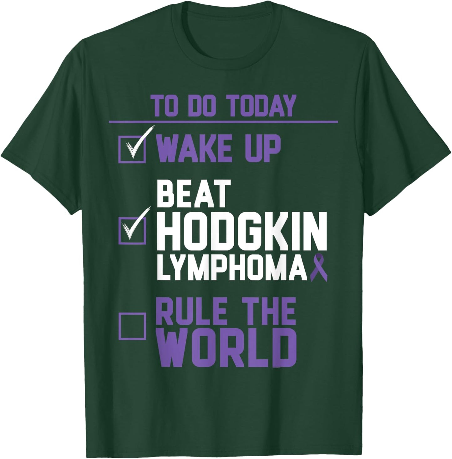 Beat Hodgkin Lymphoma Rule the World T-Shirt - T-Shirt | Forest
