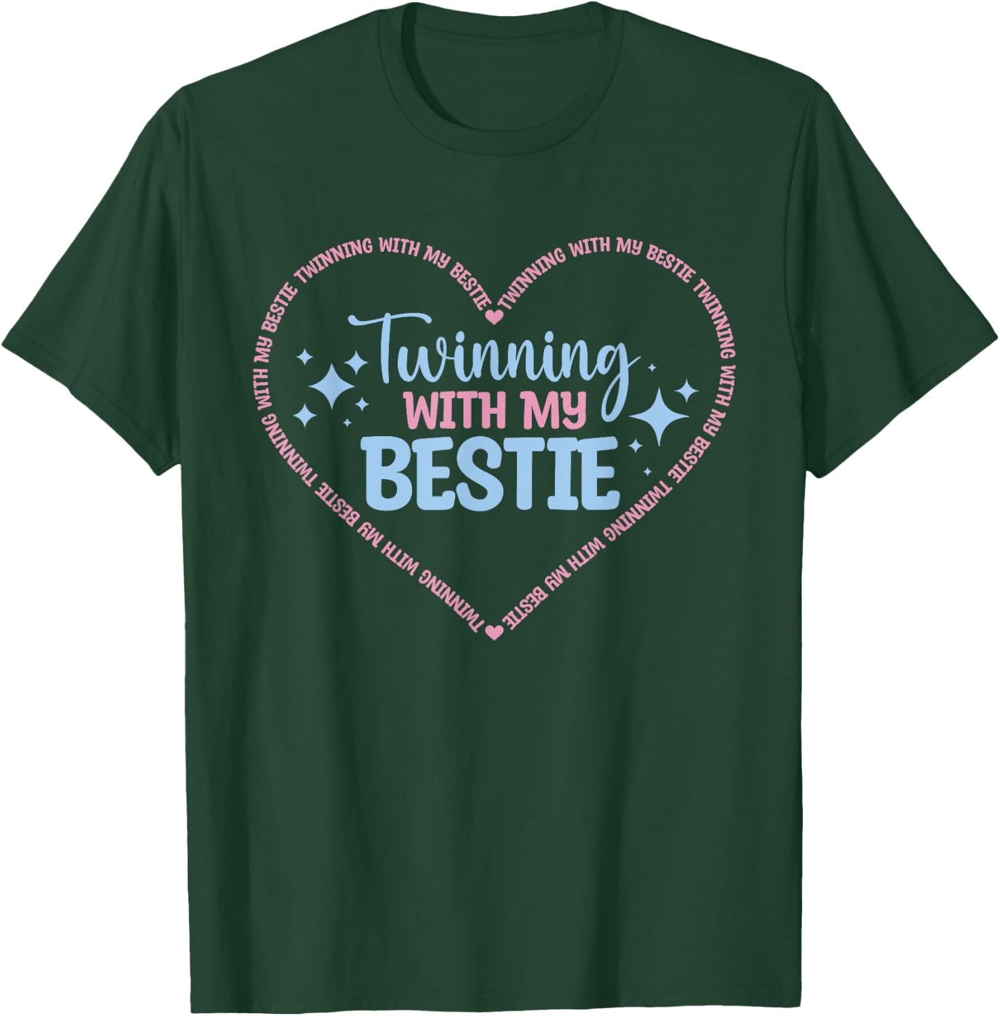 Twins Day Twinning With My Bestie Spirit Week Matching Twin T-Shirt - T-Shirt | Forest