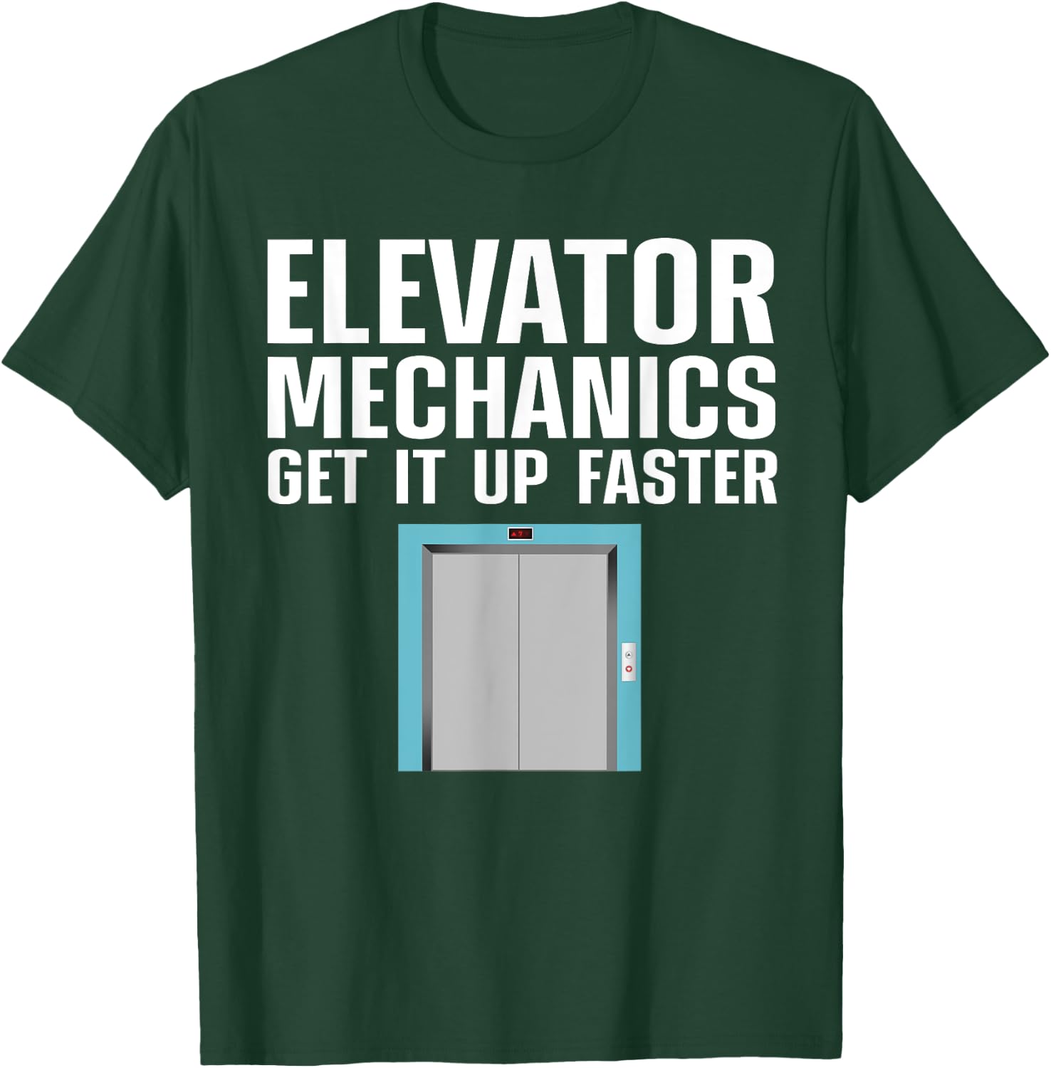 Funny Elevator Mechanic Art Men Machinist Elevator Operator T-Shirt - T-Shirt | Forest