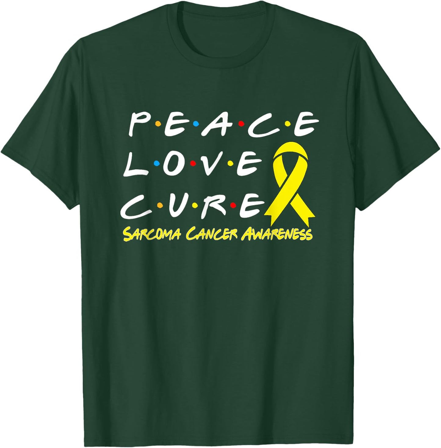 Sarcoma Cancer Awareness Peace Love Cure T-Shirt - T-Shirt | Forest