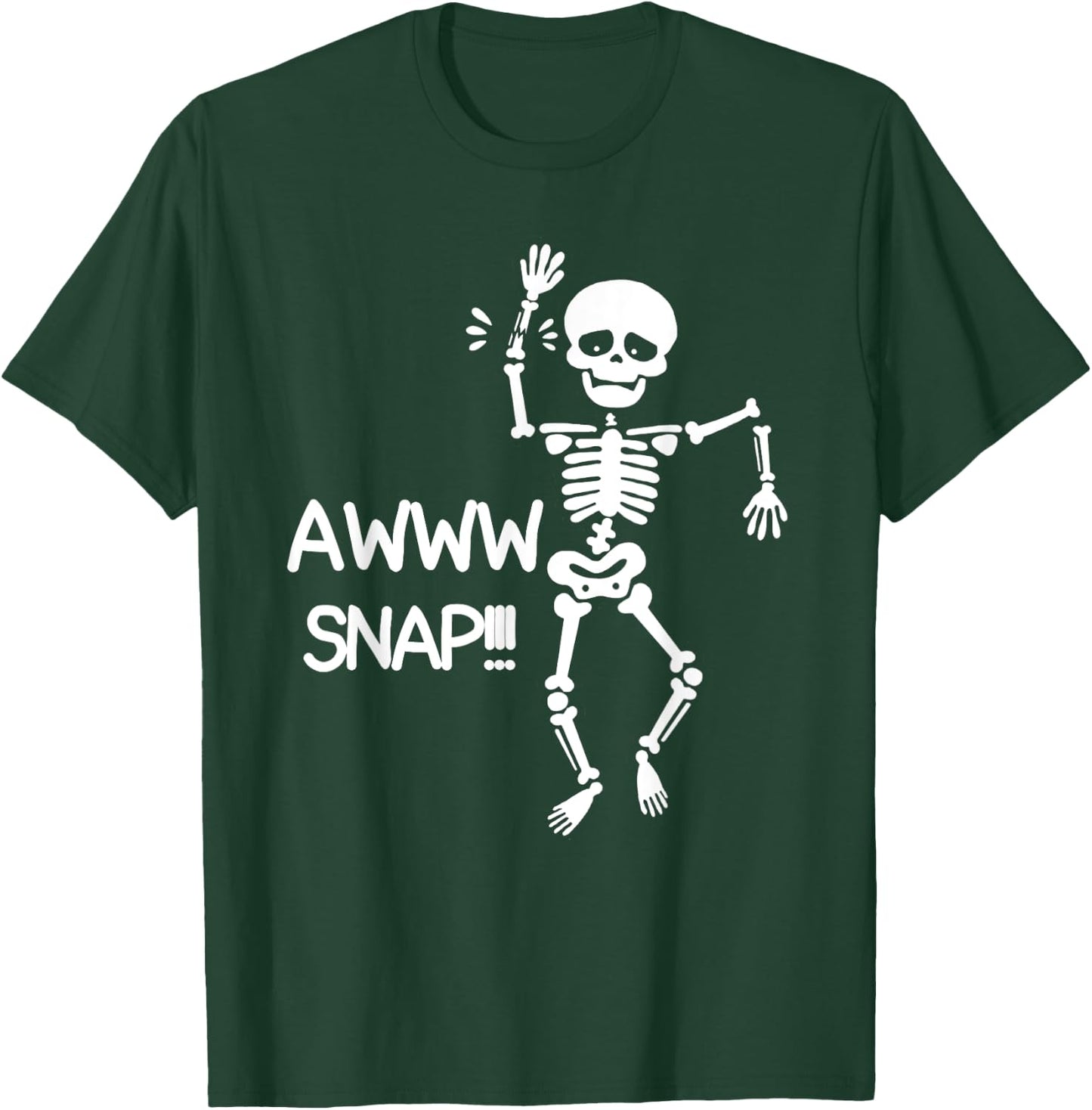 Halloween Aww Snap Skeleton Dangcing Broken Hand Costume T-Shirt - T-Shirt | Forest