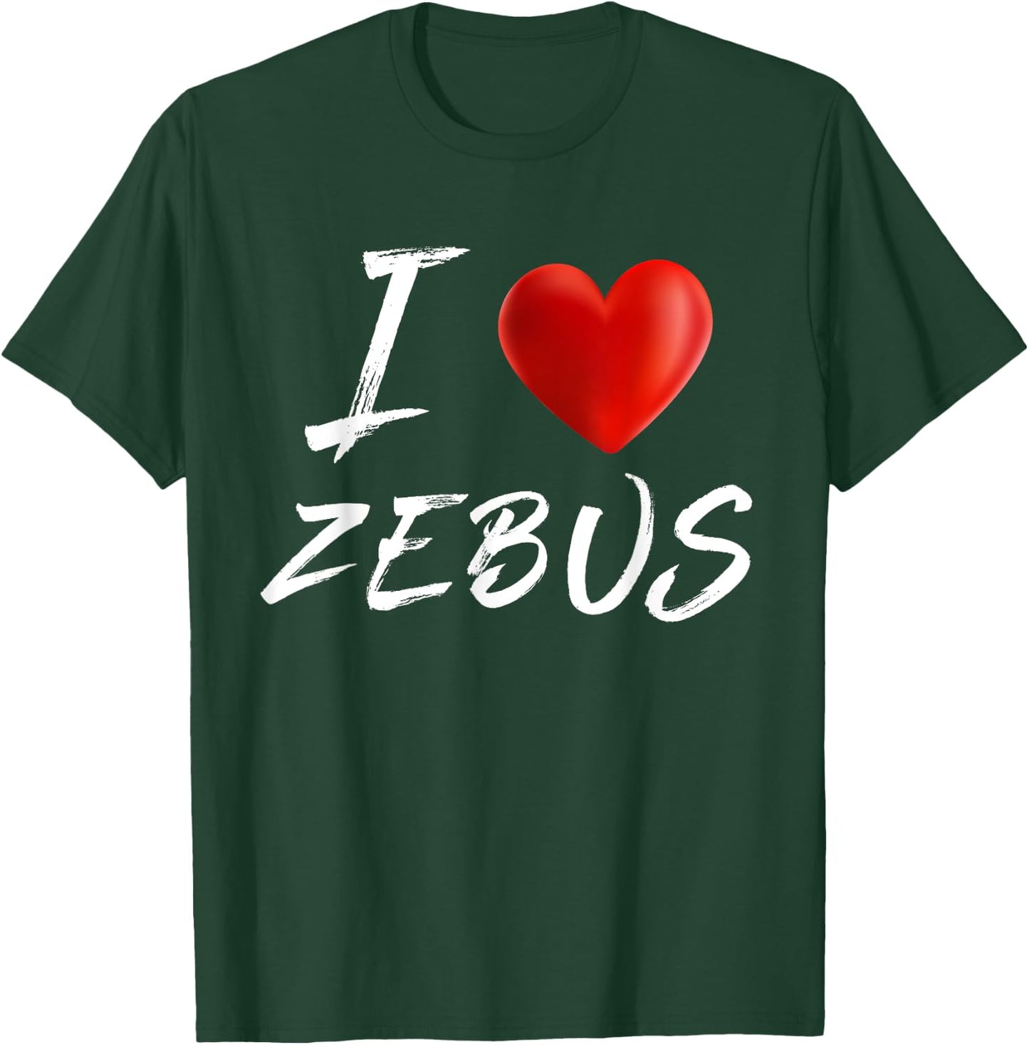 I Love Heart ZEBUS Animal Pet Lover T Shirt T-Shirt - T-Shirt | Forest