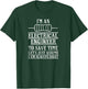 Funny Electrical Engineer Gift Electronics T-Shirt - T-Shirt | Forest