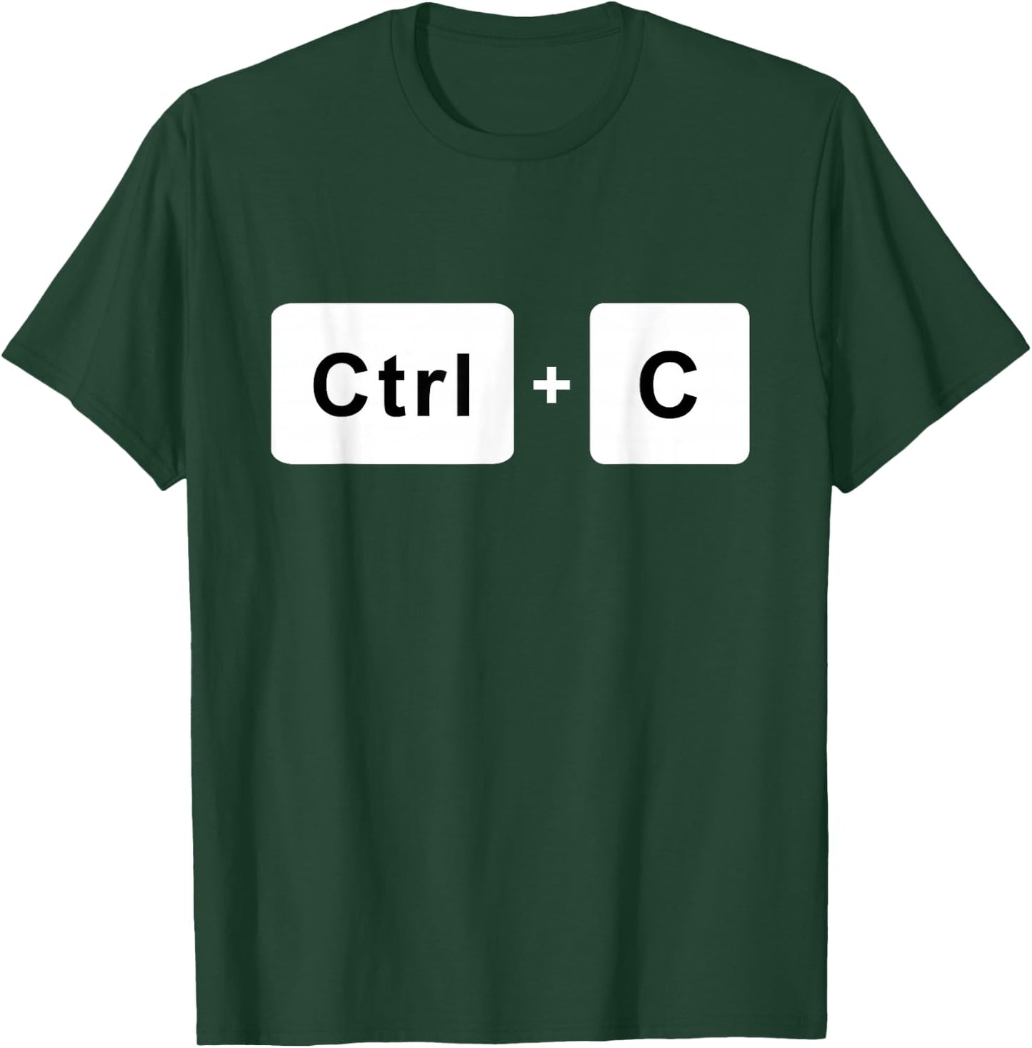 Ctrl + C Control Copy Paste Matching Funny Humor T-Shirt - T-Shirt | Forest