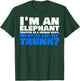 Funny Elephant Trunk Shirt T-Shirt - T-Shirt | Forest