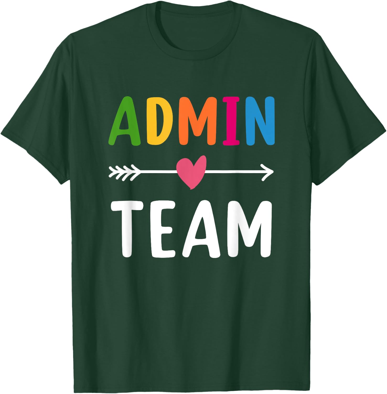 Admin Team Back to School Matching Group Squad T-Shirt - T-Shirt | Forest