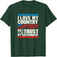 Love my country not my government politics T-Shirt - T-Shirt | Forest