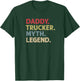 Daddy Trucker Myth Legend T-Shirt - T-Shirt | Forest