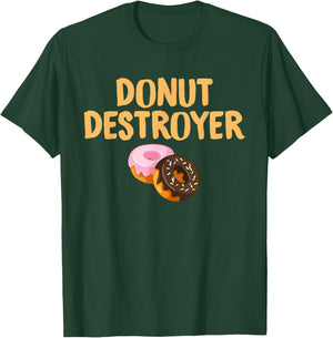 Donut Destroyer: Funny Doughnut Pastry Eating T-Shirt - T-Shirt | Forest