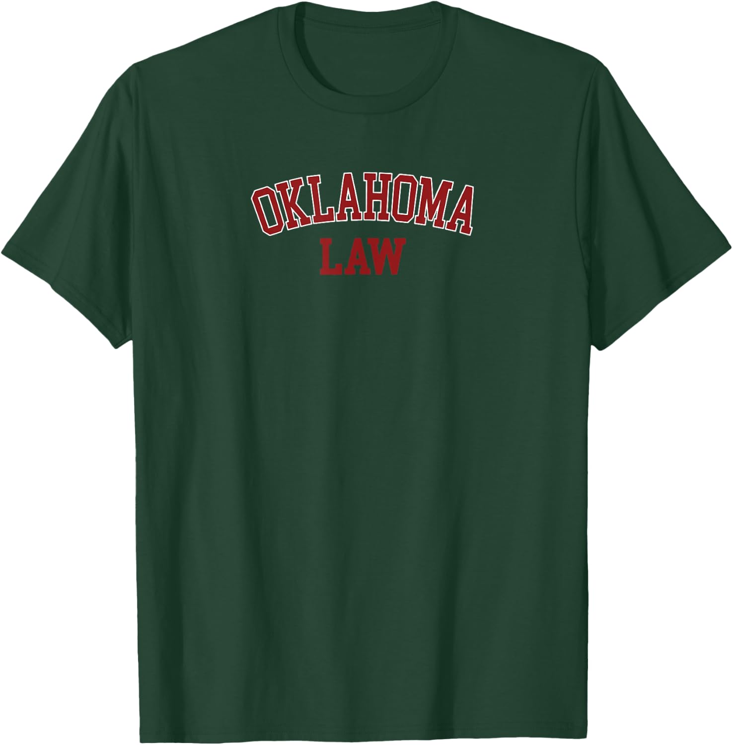 Oklahoma Law T-Shirt - T-Shirt | Forest