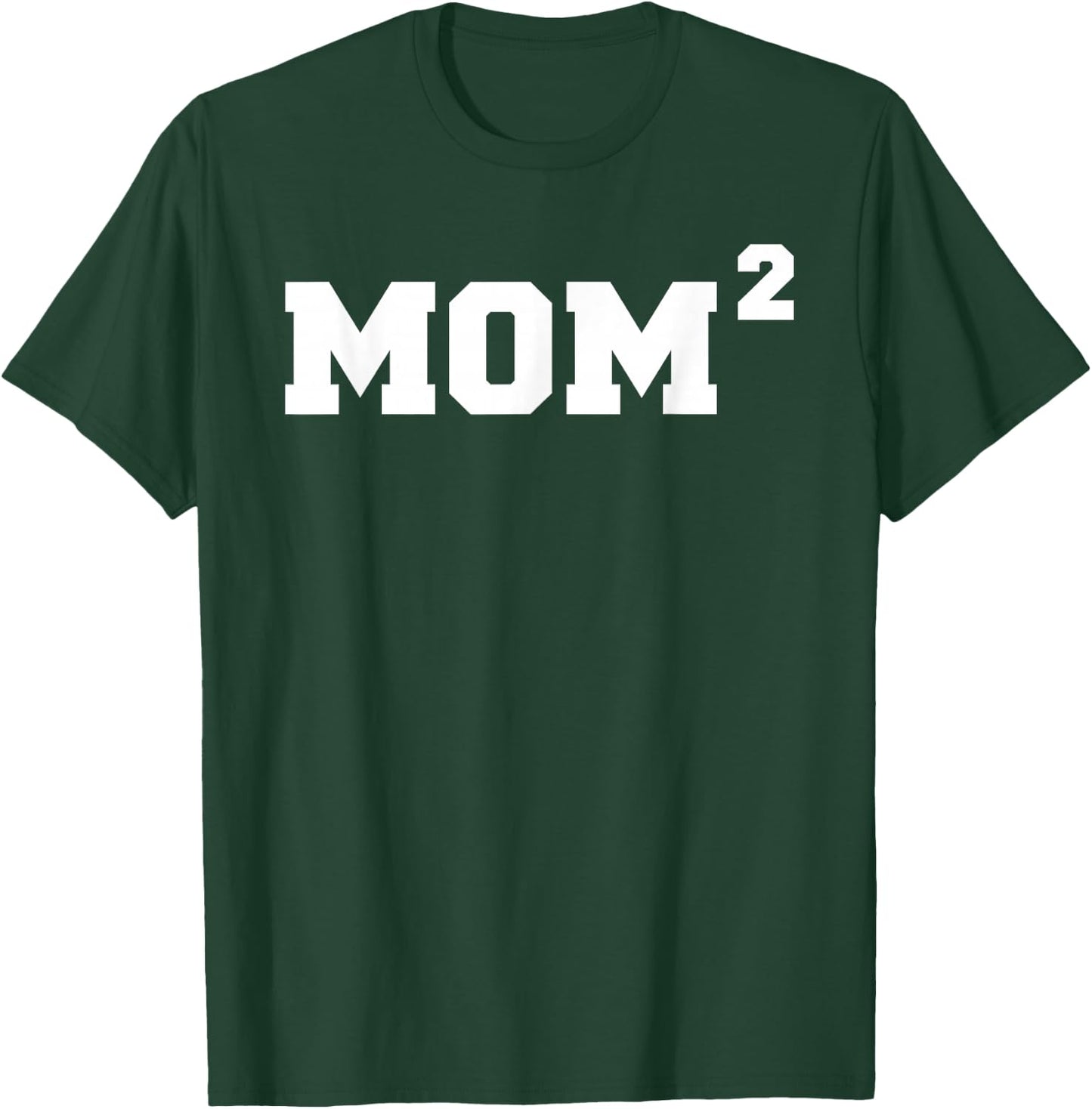 Mom2 Mom Of Twins Twin Mama Twin Boys Twin Girls Mom Mother T-Shirt - T-Shirt | Forest