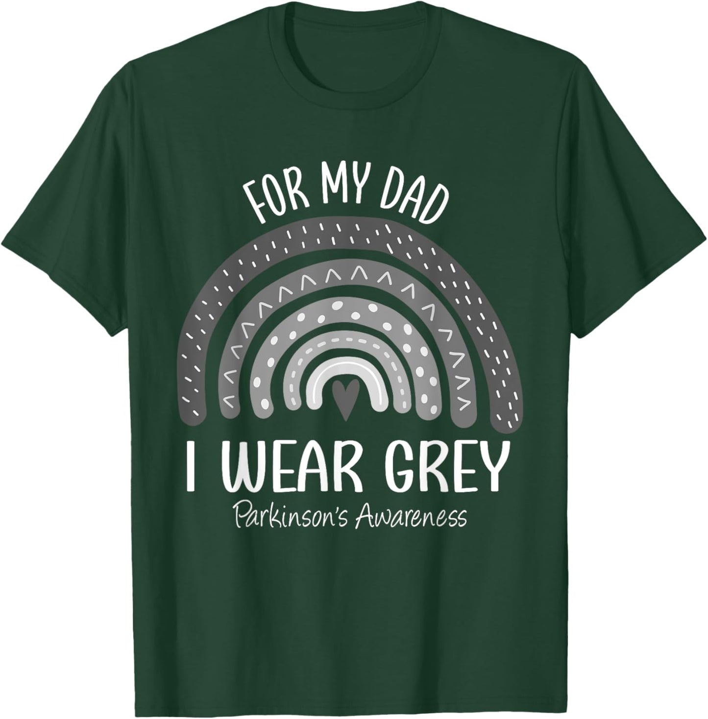 I Wear Gray For My Dad Parkinsons Awareness Rainbow T-Shirt - T-Shirt | Forest