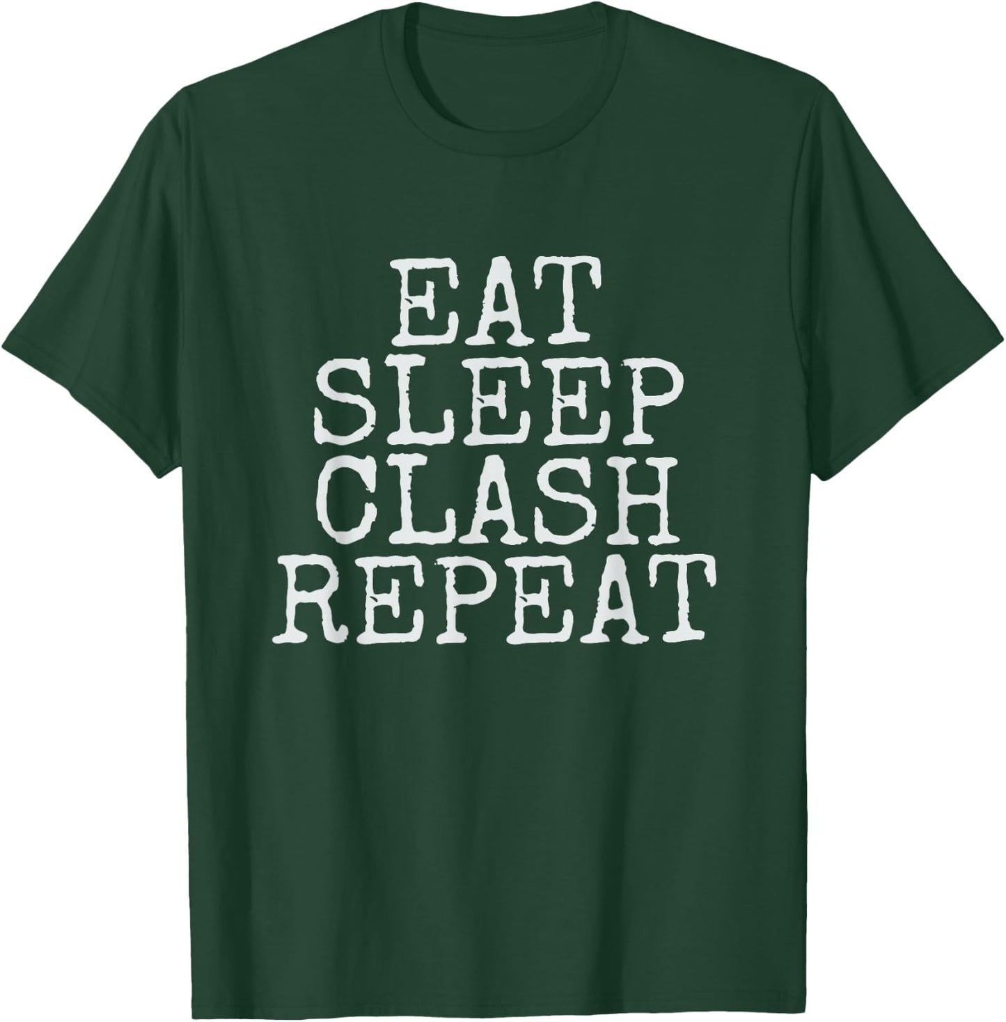 Eat Sleep Clash Repeat - Gaming Clan Matching T-Shirt - T-Shirt | Forest