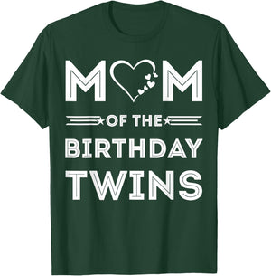 Mom of the Birthday Twins Funny Wife Quote Twin mom T-Shirt - T-Shirt | Forest