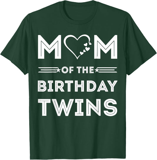 Mom of the Birthday Twins Funny Wife Quote Twin mom T-Shirt - T-Shirt | Forest