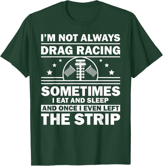 Funny Drag Racer Art For Kids Men Women Car Race Drivers T-Shirt - T-Shirt | Forest
