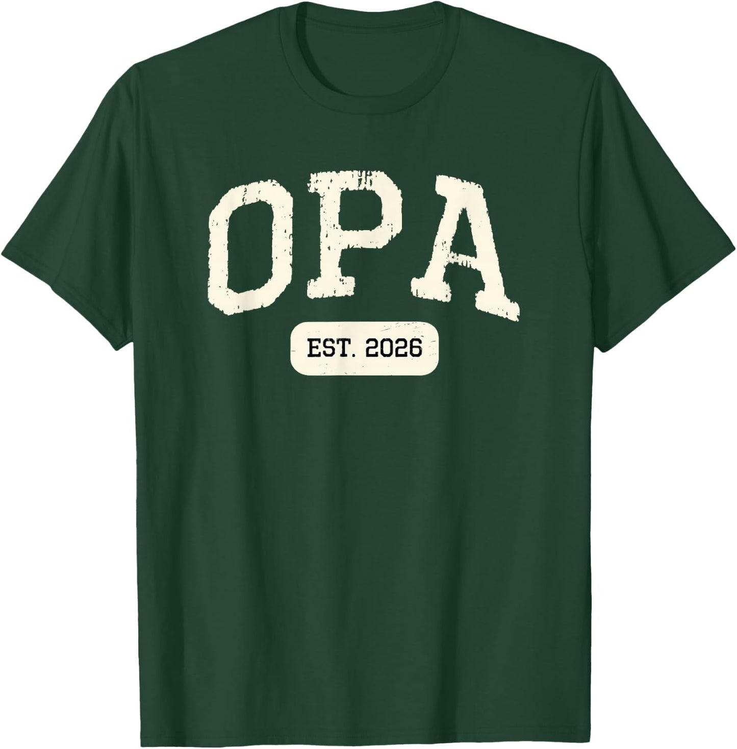 New Opa Est 2026 1st First Time Pregnancy Announcement T-Shirt - T-Shirt | Forest