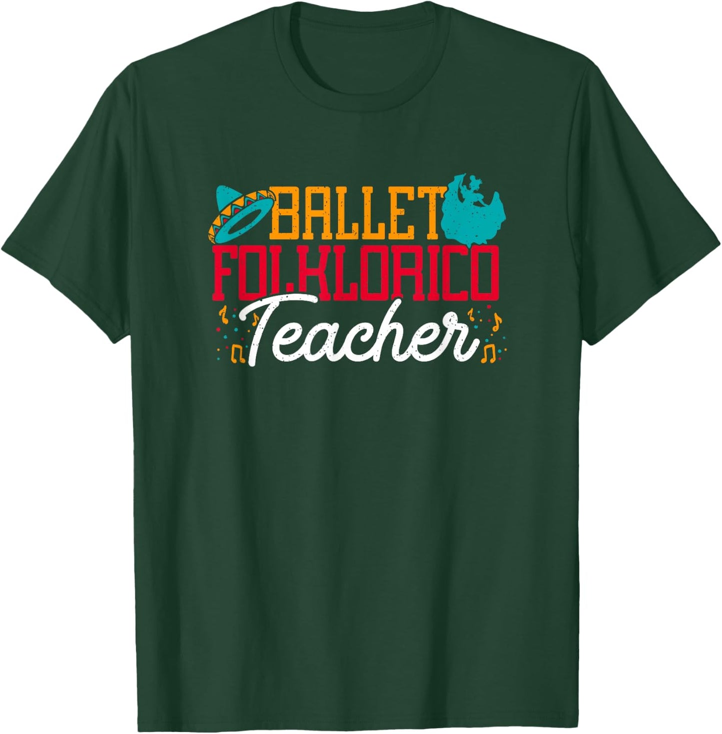 Ballet Folklorico Teacher Latin Dance Cinco De Mayo Dancer Women T-Shirt - T-Shirt | Forest