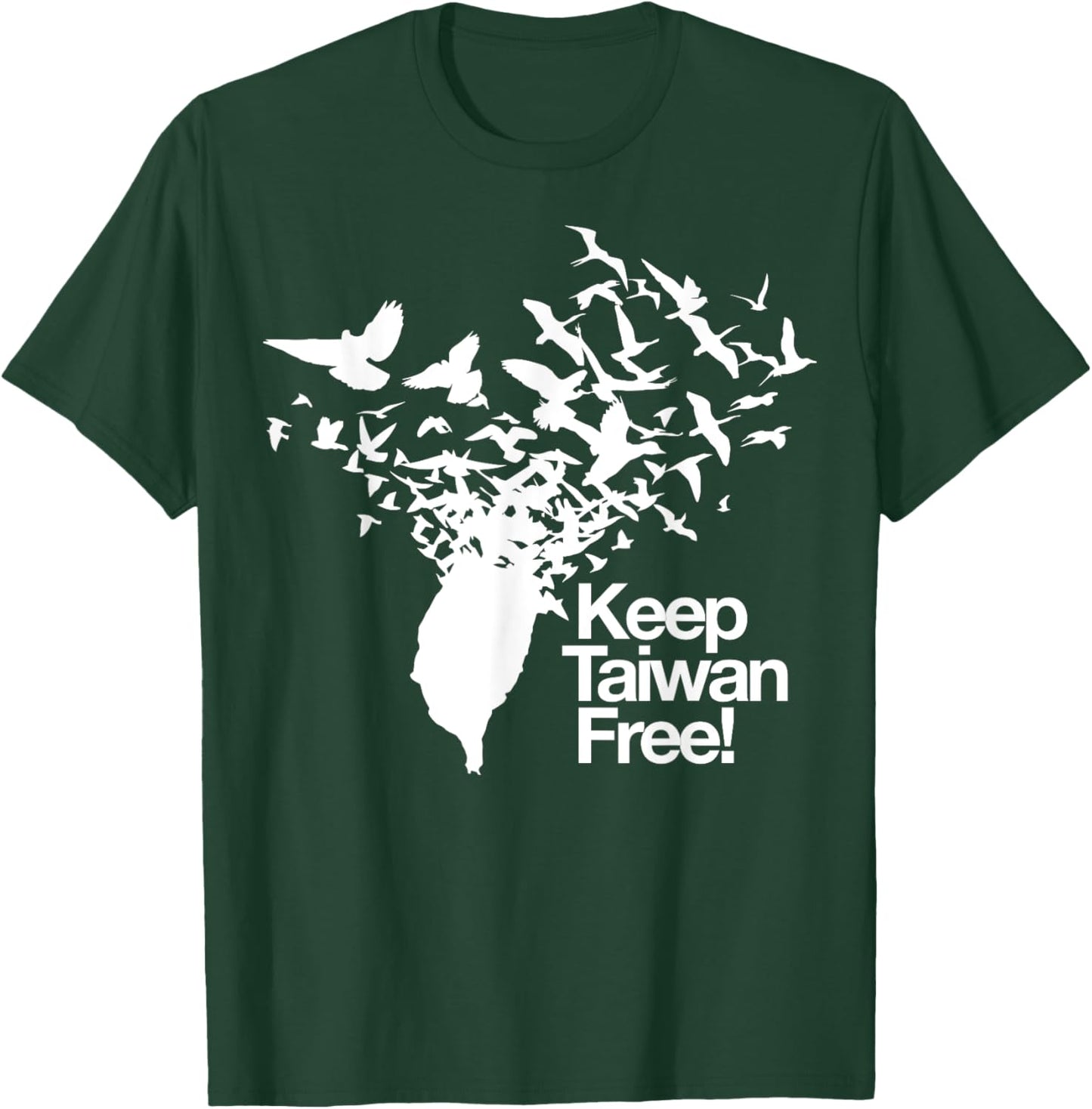 Keep Taiwan Free with Peace Birds flying out T-Shirt - T-Shirt | Forest