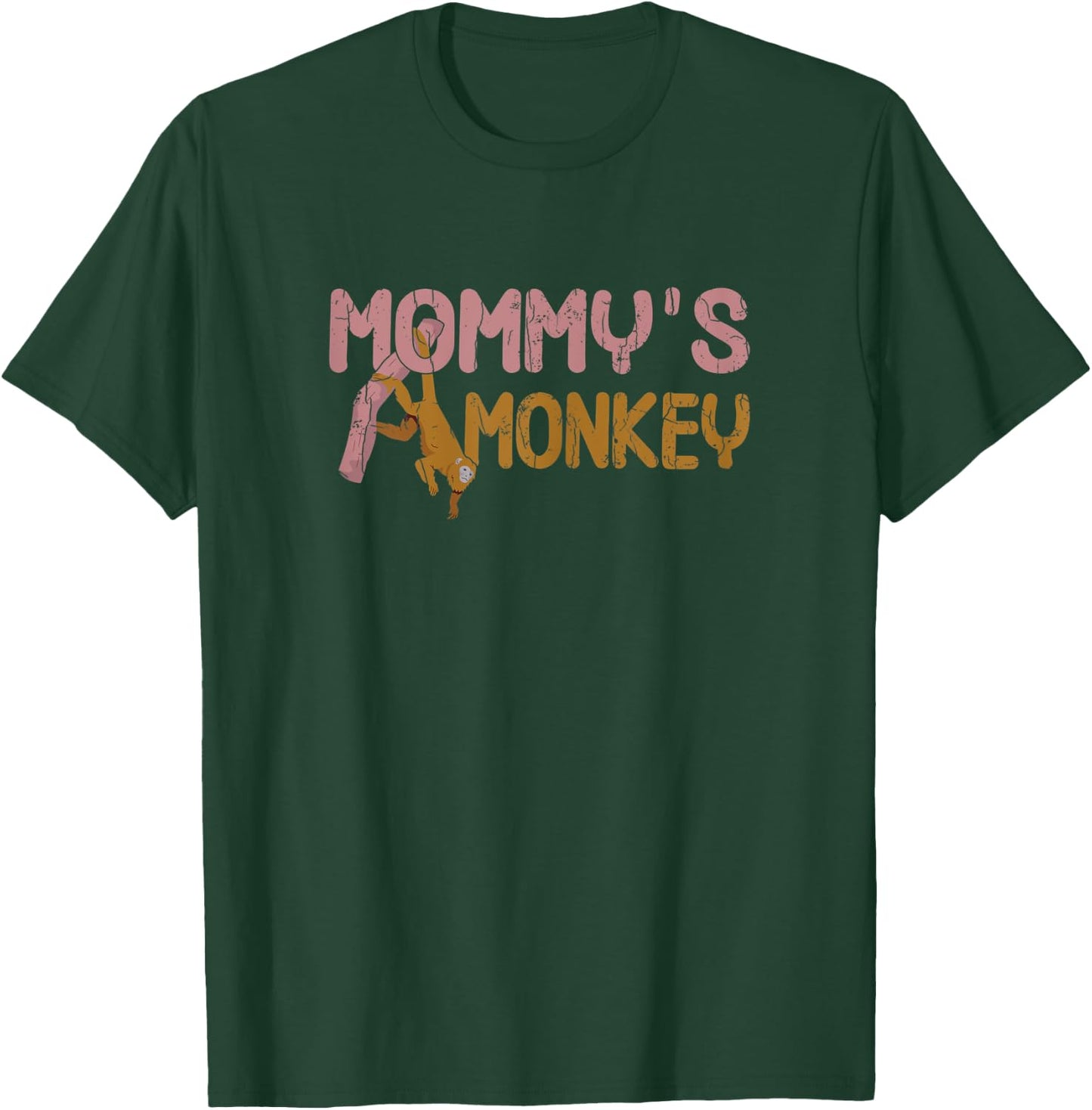 Mommy's Monkey Funny Monkeys Animal Lover Graphic T-Shirt - T-Shirt | Forest