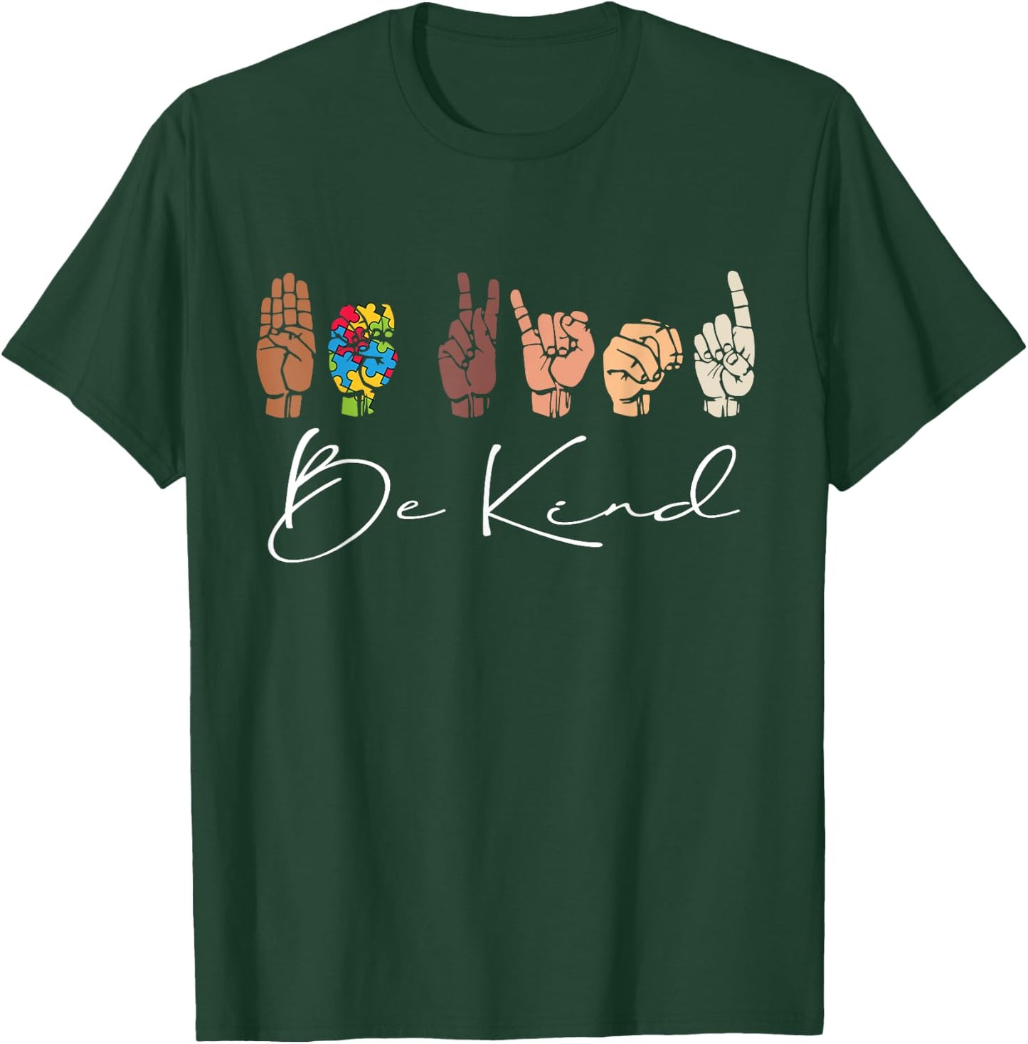 Be Kind, Teachers Interpreter ASL Sign Language Hand Talking Women Girls Kids T-Shirt - T-Shirt | Forest