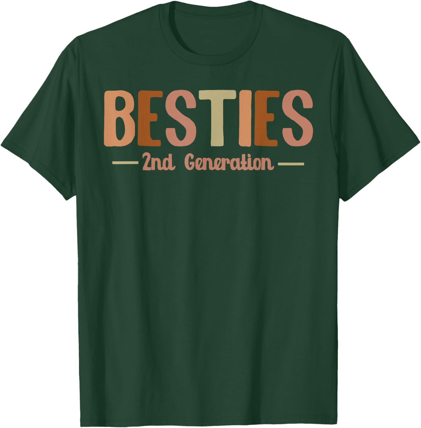 Second Generation Besties Toddler Kids 2nd Generation Best Friend T-Shirt - T-Shirt | Forest