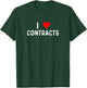 I Love Contracts - Heart - Law Lawyer Entrepeneur Contractor T-Shirt - T-Shirt | Forest