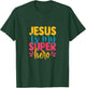 Jesus is my superhero christian Kids Cute Powerful Love God T-Shirt - T-Shirt | Forest