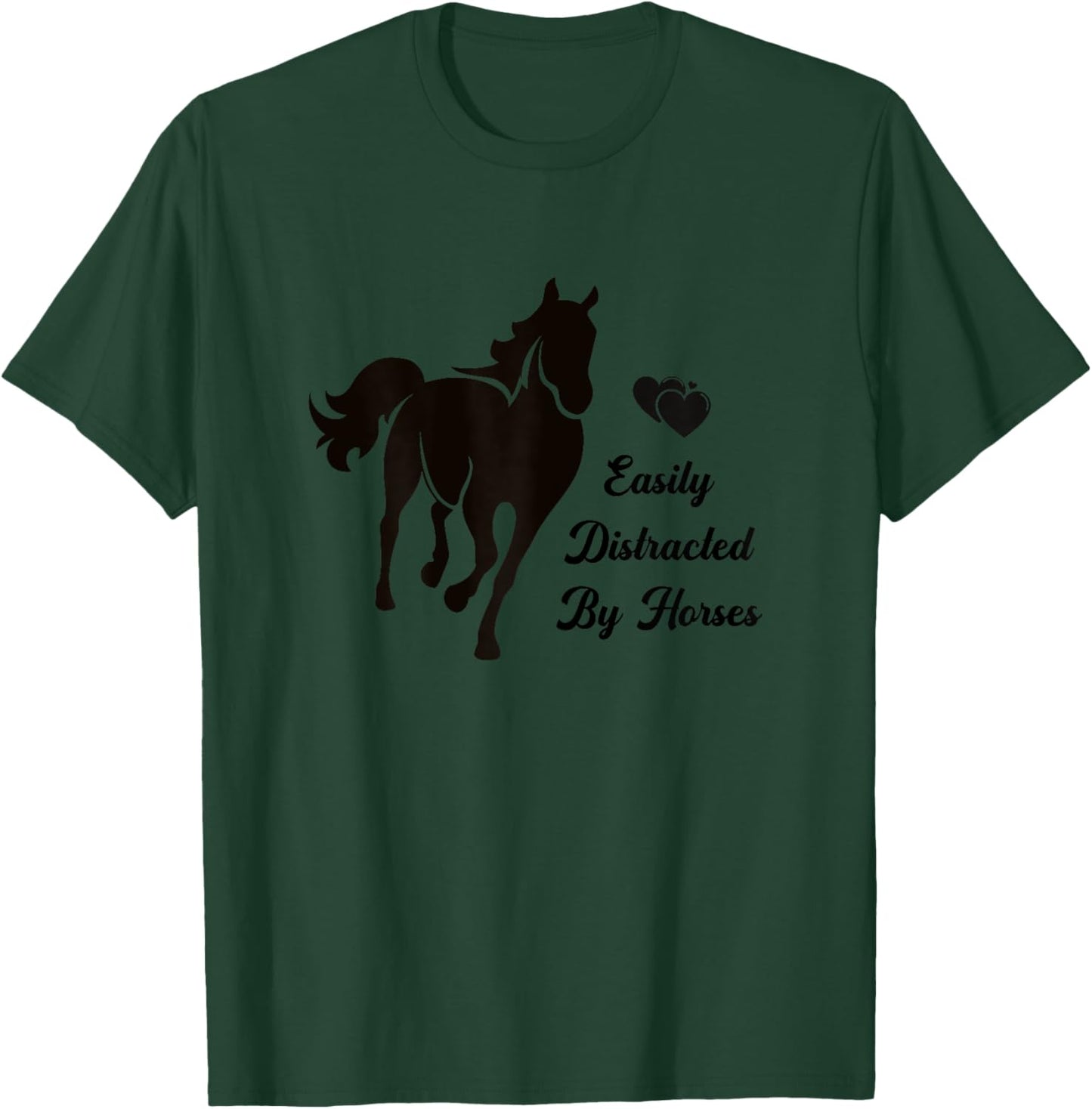 Easily Distracted By Horses Horse Back Riding Graphic T-Shirt - T-Shirt | Forest