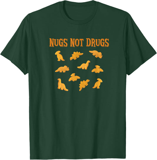 Nugs Not Drugs Dinosaur Chicken Nugget T-Shirt - T-Shirt | Forest