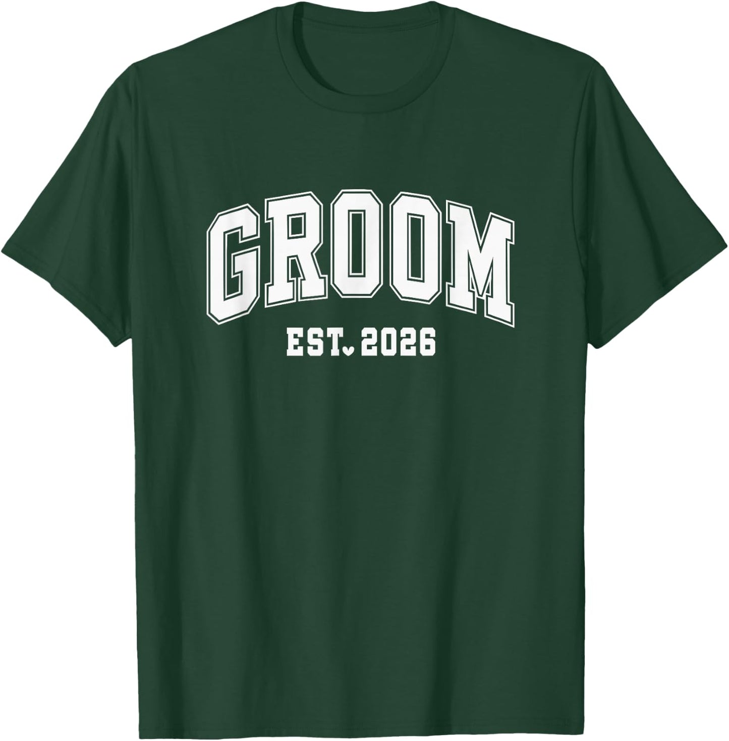 Groom Est 2026 Bride Groom 2026 Matching Engagement Wedding T-Shirt - T-Shirt | Forest