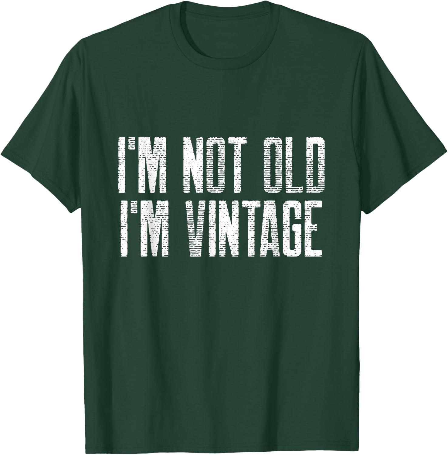 I’m Not Old I’m Just Vintage Sarcastic Funny Old People T-Shirt - T-Shirt | Forest