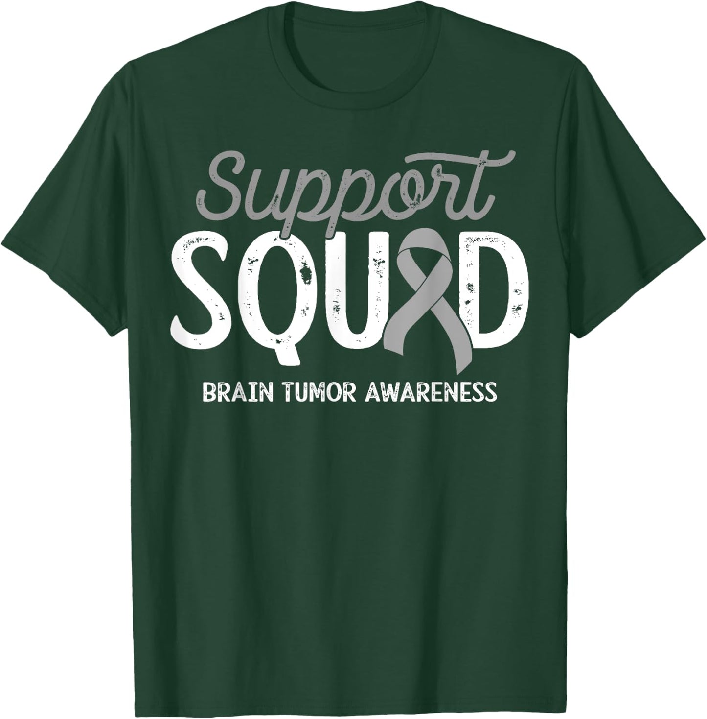 Brain Tumor Awareness Support Squad Warrior Survivor Crew T-Shirt - T-Shirt | Forest