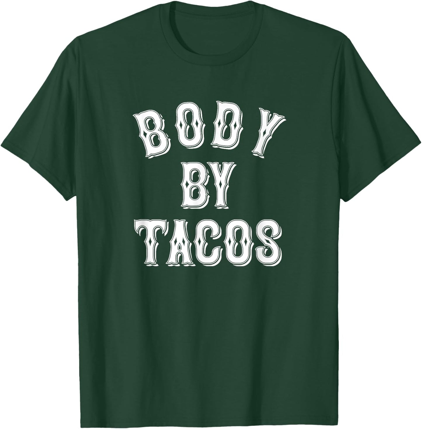 Body By Tacos Tattoo Style | Taco Tuesday | Body Positive T-Shirt - T-Shirt | Forest