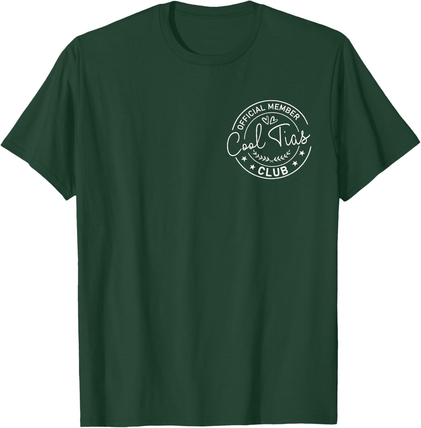 Cool Tia Club Latin Mexicana Aunt Mexican Auntie Apparel Tia T-Shirt - T-Shirt | Forest