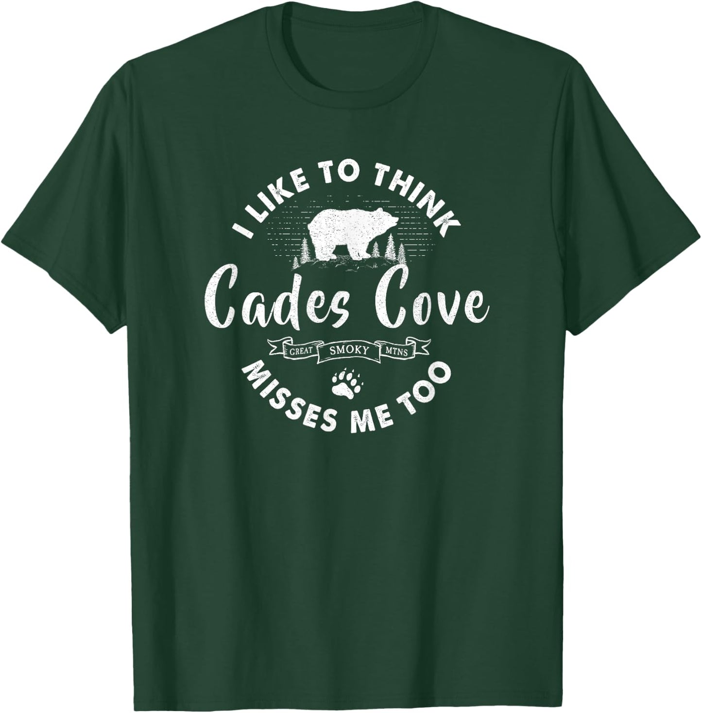 Missing Cades Cove Great Smoky Mountains T-Shirt - T-Shirt | Forest