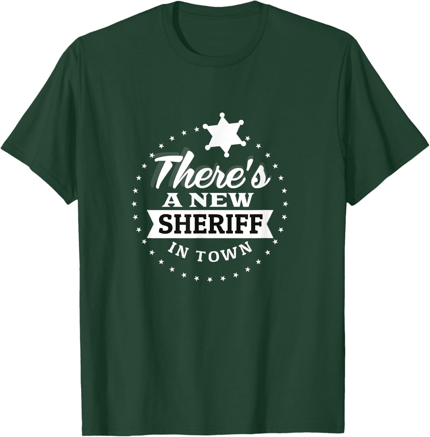 New Sheriff In Town Deputy Cowboy Funny Kids Costume Gift T-Shirt - T-Shirt | Forest