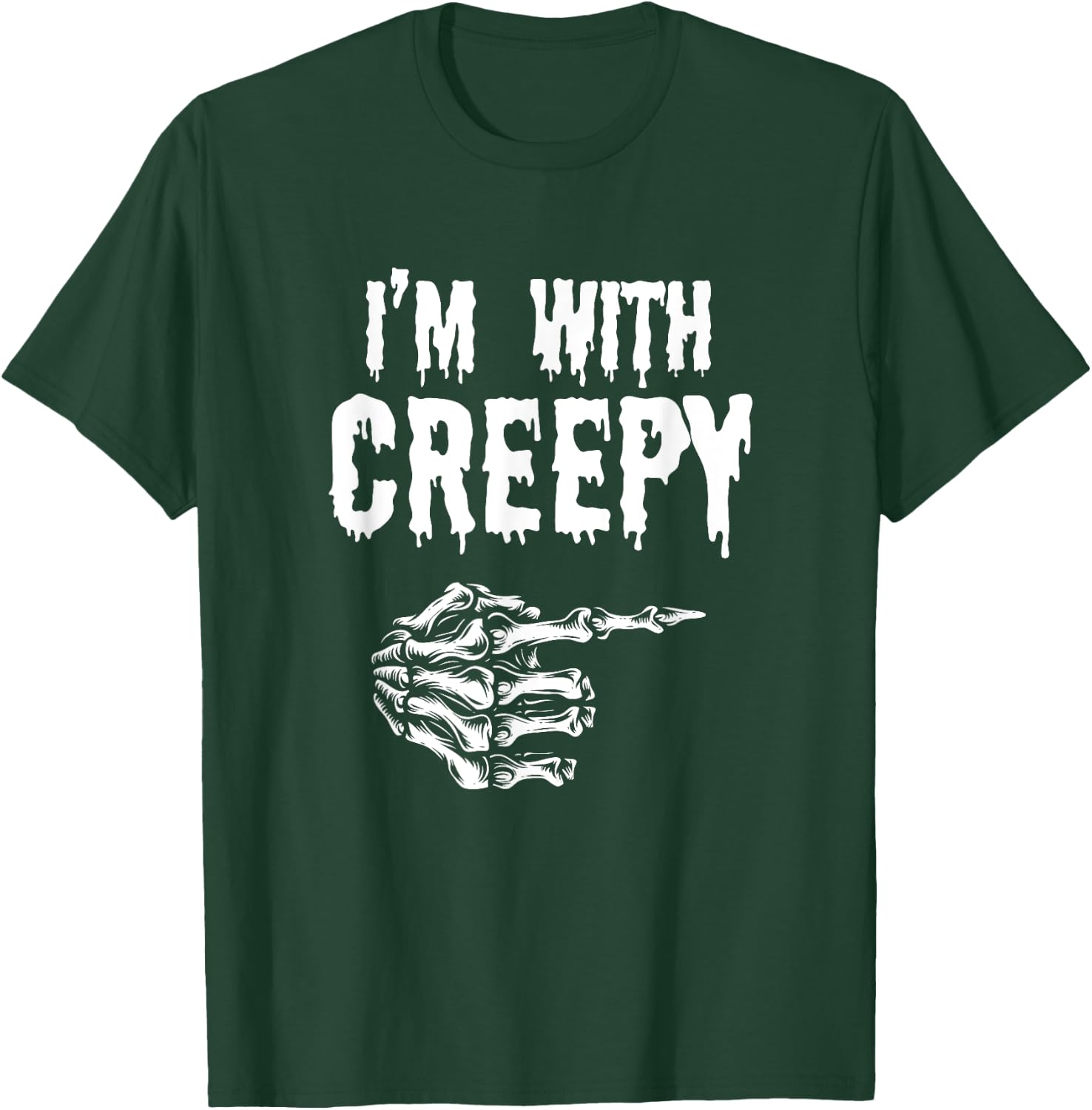 I'm With Creepy Outfit Skeleton Hand Funny Halloween Couple T-Shirt - T-Shirt | Forest