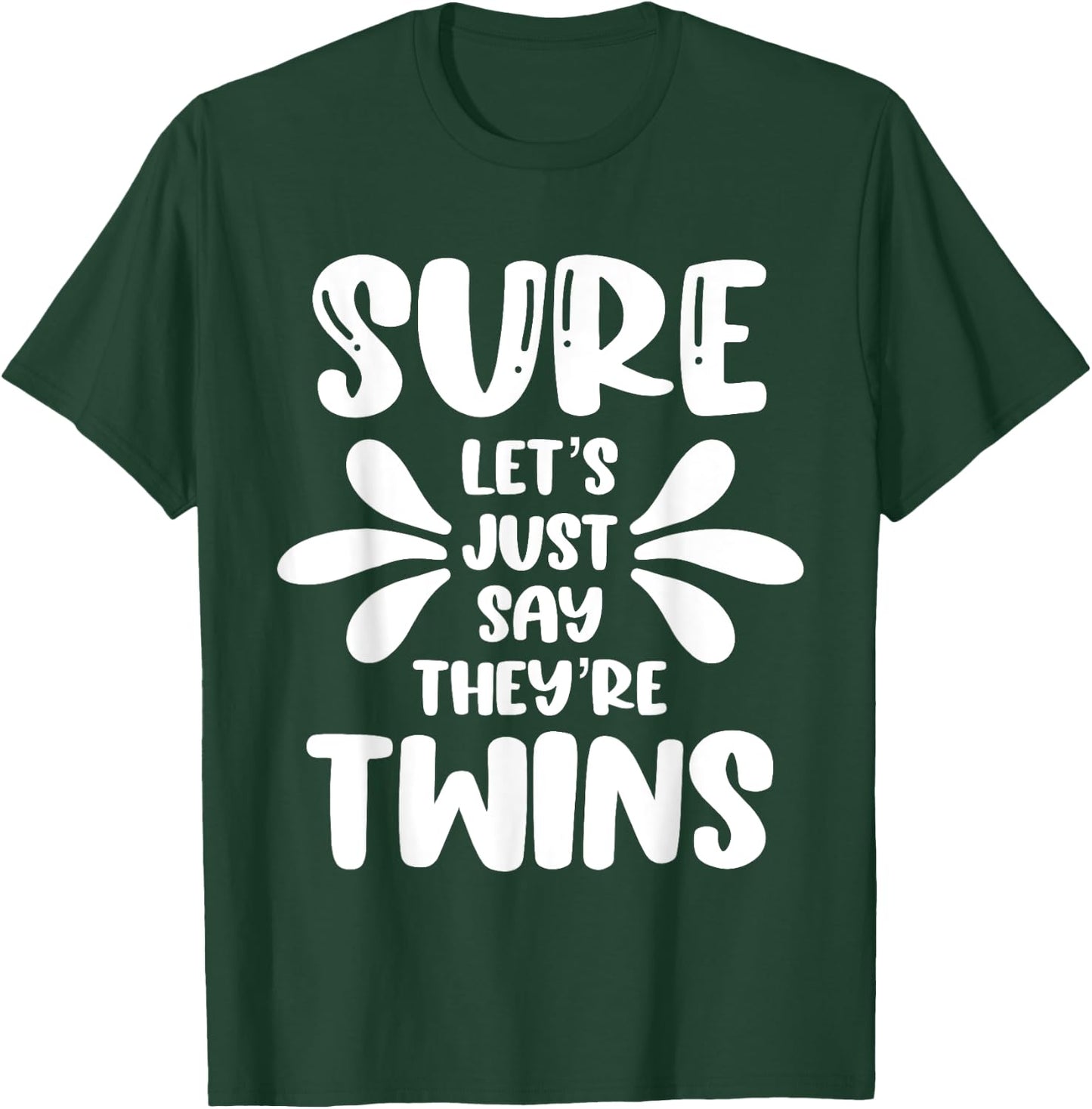 Funny Irish Twins Mom Of 2 Kids Close In Age 2 Boys 2 Girls T-Shirt - T-Shirt | Forest