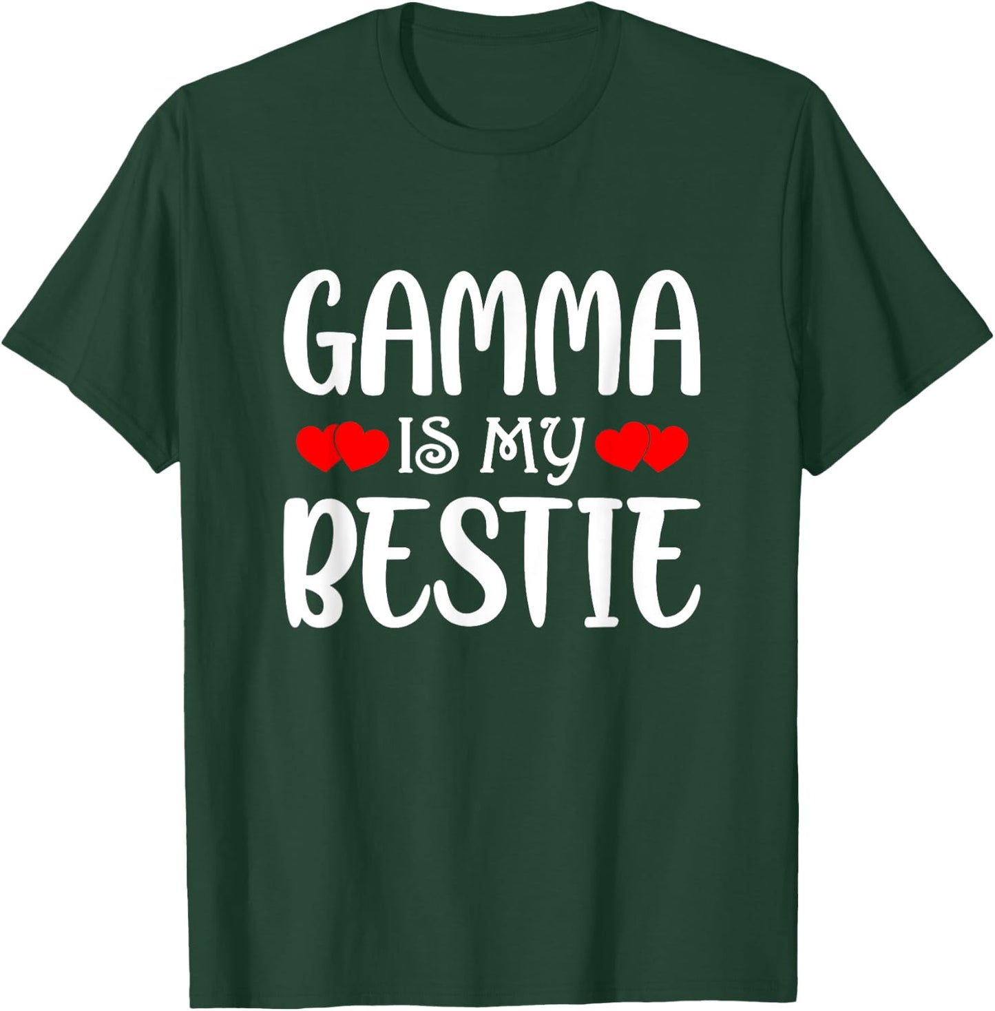 Gamma Is My Bestie Toddler Design from Grandma Grandpa T-Shirt - T-Shirt | Forest