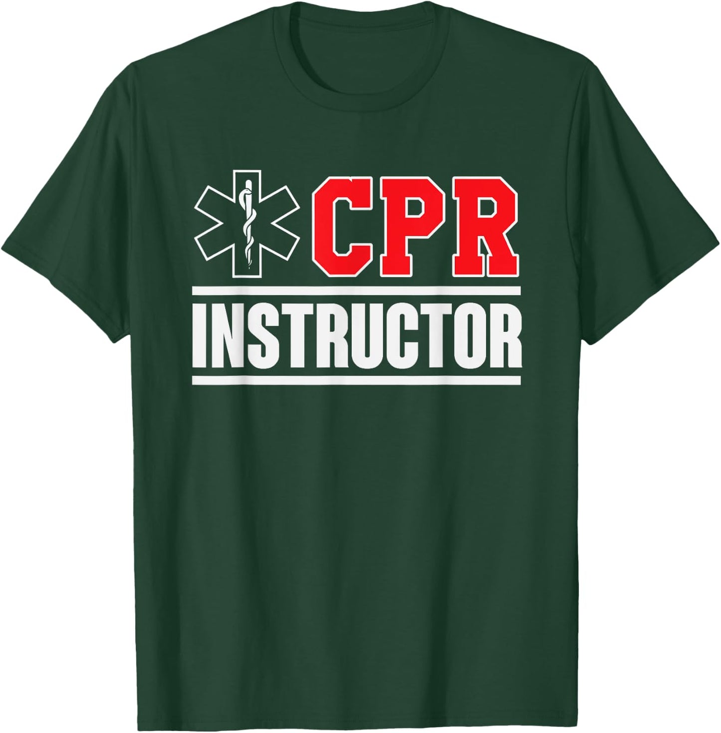 CPR Instructor design Training and Teaching EMS Ambulance T-Shirt - T-Shirt | Forest