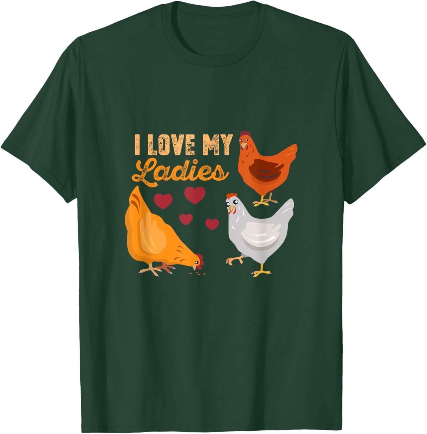I love my Ladies funny chicken design not only for farmers T-Shirt - T-Shirt | Forest