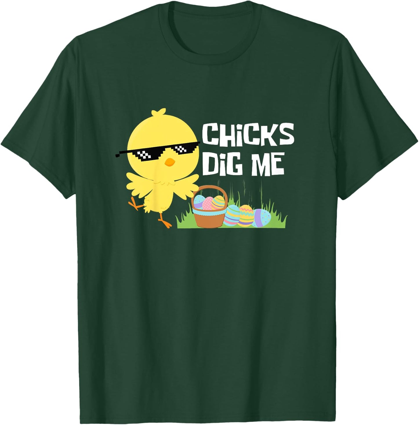 Kids CHICKS DIG ME Funny Easter Joke Egg Basket Cute Toddler Boys T-Shirt - T-Shirt | Forest