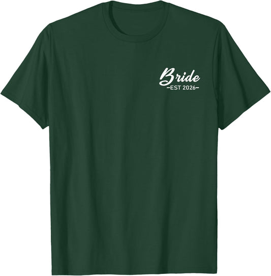 Bride Est. 2026 Matching Bride Groom 2026 Engagement Wedding T-Shirt - T-Shirt | Forest