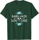 Cowgirl Outfit Teens Girls Horse Riding Barn Hair Don't Care T-Shirt - T-Shirt | Forest